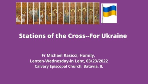 Lenten Wednesday Evening Service--Stations of the Cross for Ukraine