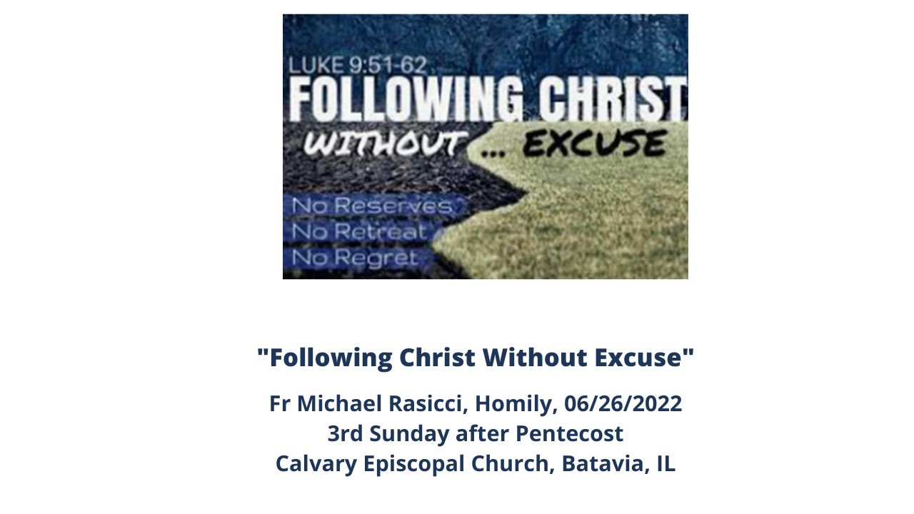Following Christ Without Excuse