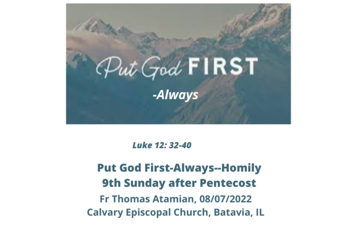 Put God First-Always--Homily--9th Sunday after Pentecost