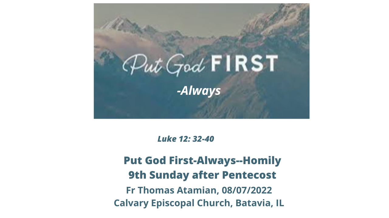 Put God First-Always--Homily--9th Sunday after Pentecost