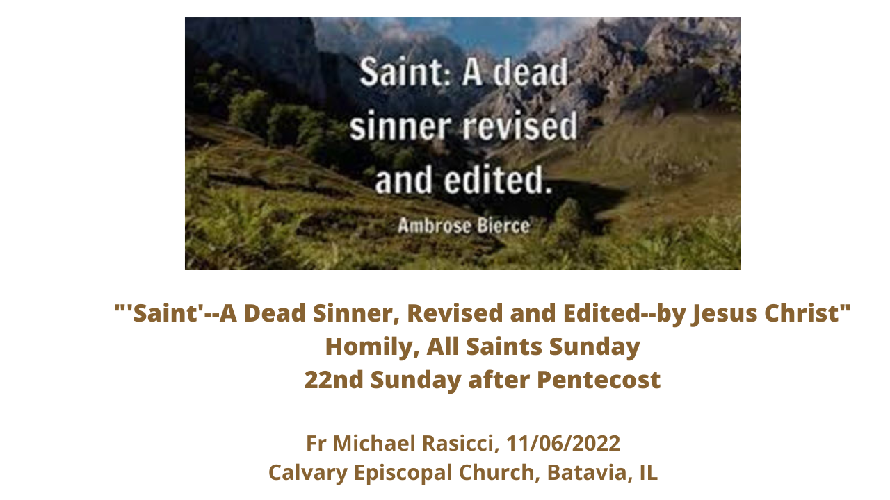 Saint--A Dead Sinner--Revised and Edited--by Jesus Christ