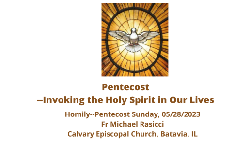 Pentecost--Invoking the Holy Spirit in Our Lives