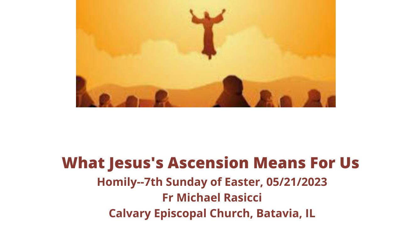 What Jesus's Ascension Means For Us