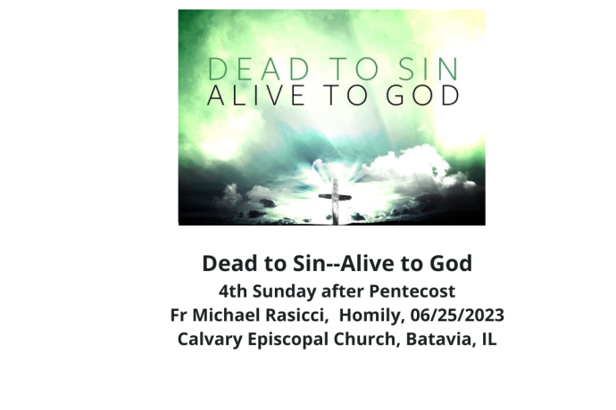 Dead to Sin: Alive to God