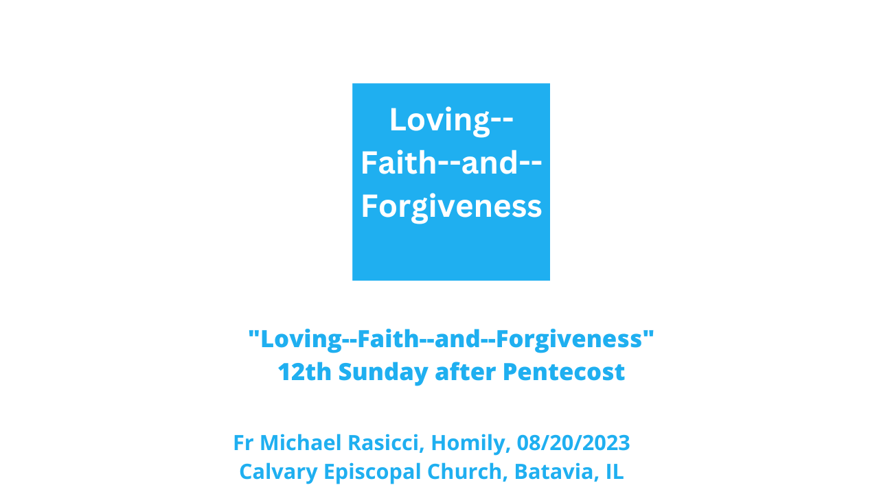 Loving--Faith--and--Forgiveness--Homily