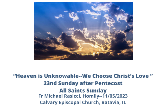 Heaven is Unknowable--We Choose Christ's Love