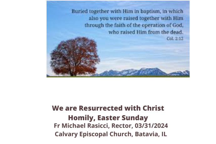 We Are Resurrected with Christ--Easter Sunday Homily