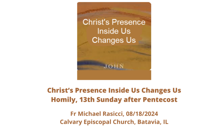 Christ's Presence Inside of Us Changes Us