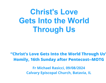 Christ's Love Gets Into the World Through Us