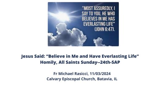 All Saints Sunday--Believe and Have Everlasting Life