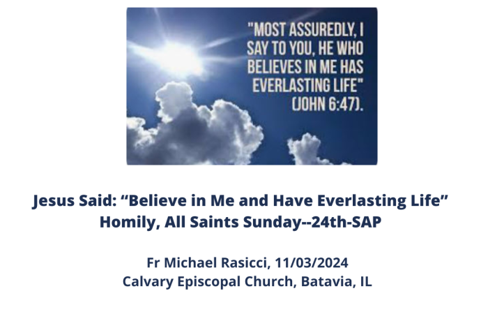 All Saints Sunday--Believe and Have Everlasting Life