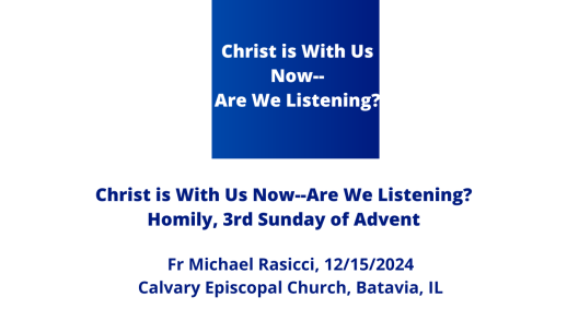 Christ is With Us Now--Are We Listening?